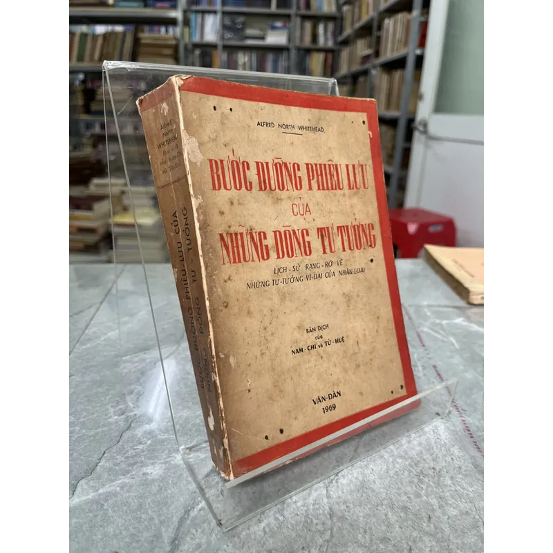 BƯỚC ĐƯỜNG PHIÊU LƯU CỦA NHỮNG DÒNG TƯ TƯỞNG- ALFRED NORTH WHITEHEAD 704164