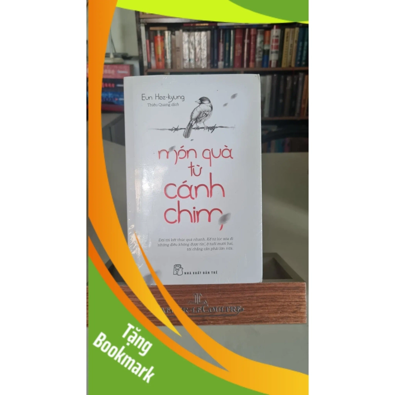 (TẶNG BOOKMARK) Món quà từ cánh chim - Eun Hee, Kyung Sách văn học RBK0302 947988