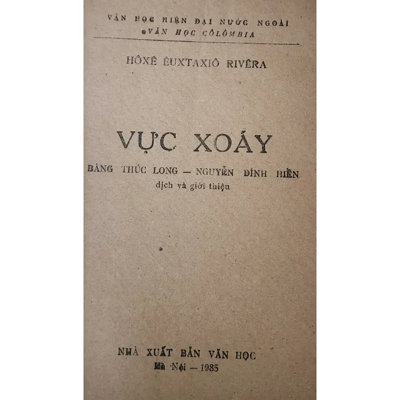 [Tác phẩm văn học Colombia] - VỰC XOÁY

Tác giả H. Rivera

 708931