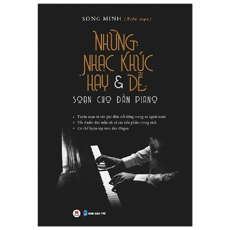 Những Nhạc Khúc Hay & Dễ Soạn Cho Piano - Song Minh 287717