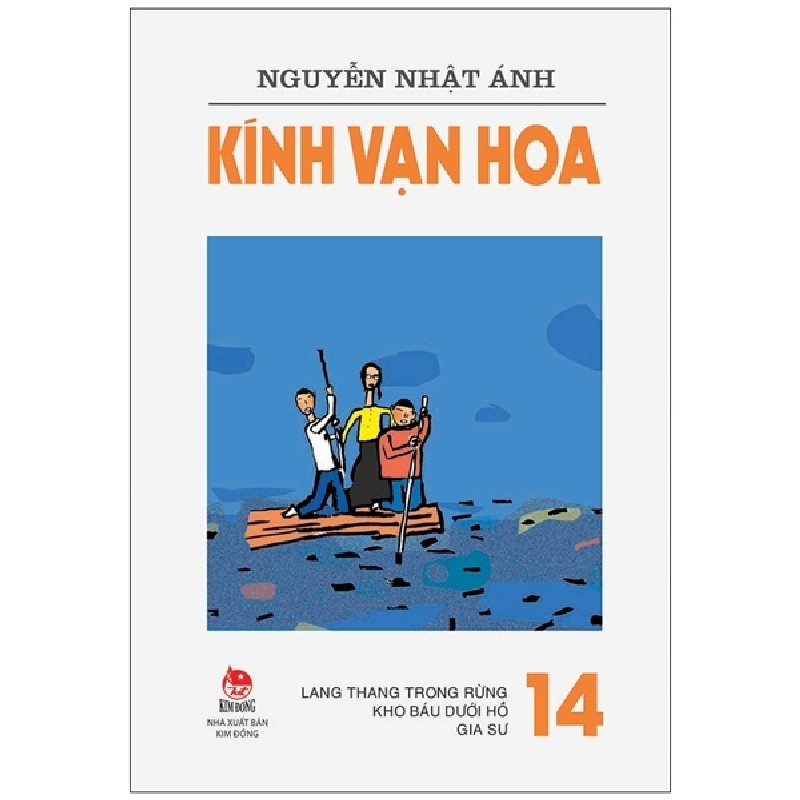 Kính Vạn Hoa - Tập 14 - Lang Thang Trong Rừng - Kho Báu Dưới Hồ - Gia Sư - Nguyễn Nhật Ánh 146672