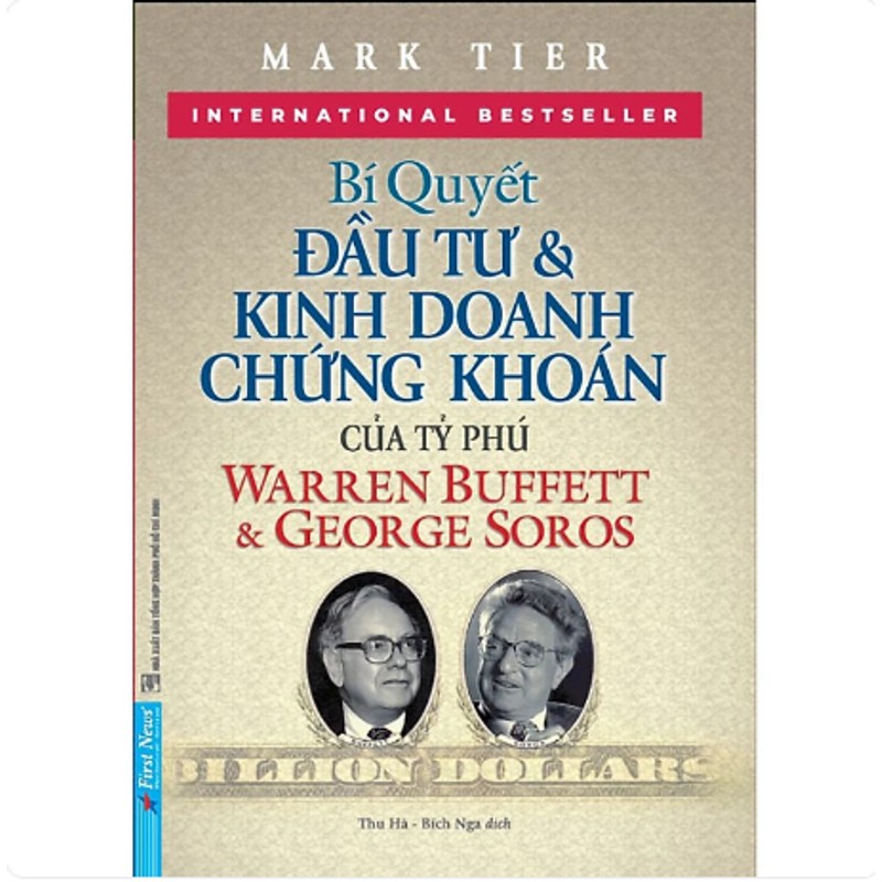 Bí Quyết Đầu Tư & Kinh Doanh Chứng Khoán Của Tỷ Phú Warren Buffett Và George Soros 147408