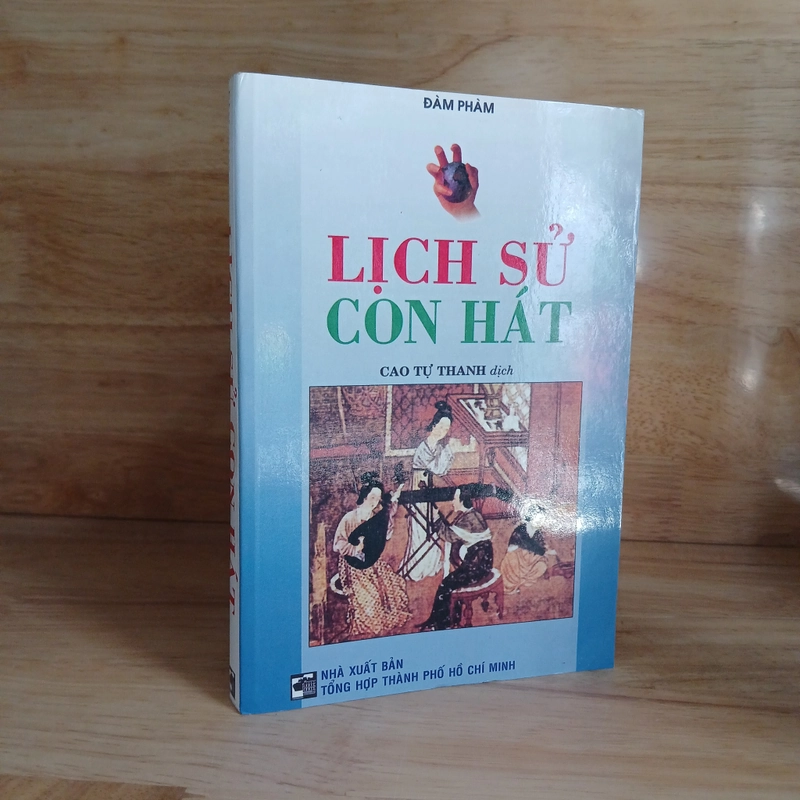 Lịch Sử Con Hát - Cao Tự Thanh dịch 385509