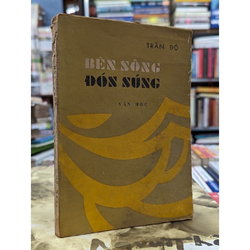 Bên sông đón súng - Trần Độ 119797