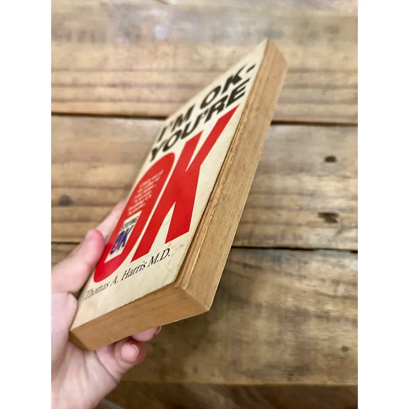 I'm OK – You're OK - Thomas A. Harris M.D. 734853