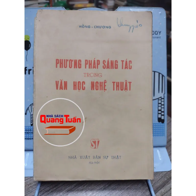 Sách: Phương pháp sáng tác trong Văn học nghệ thuật - Tác giả: Hồng Chương (A3) 597488