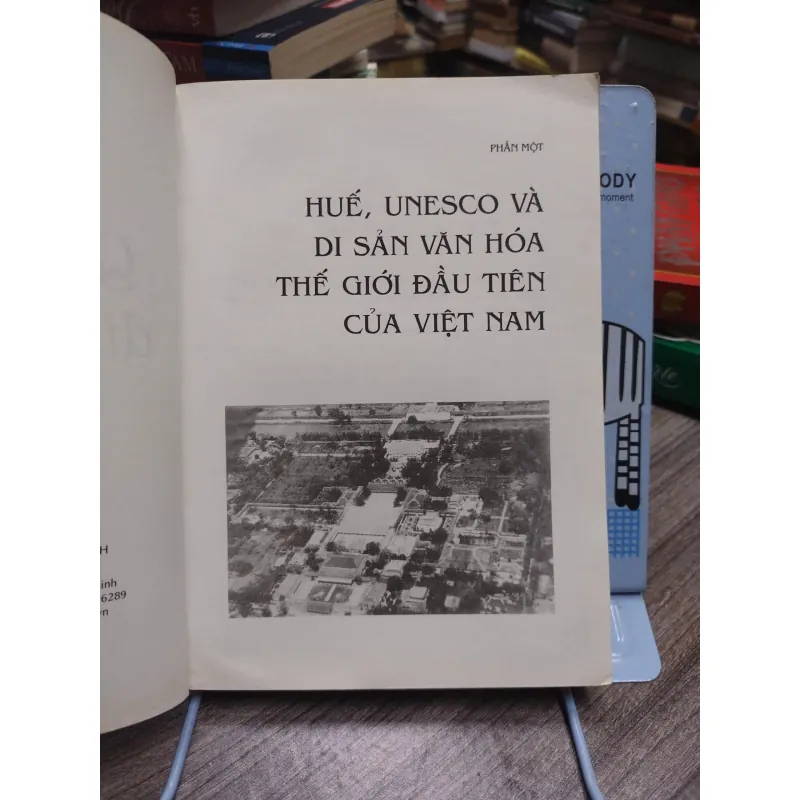 Sách: Quần thể di tích Huế - Tác giả: Phan Thuận An (A3) 602535