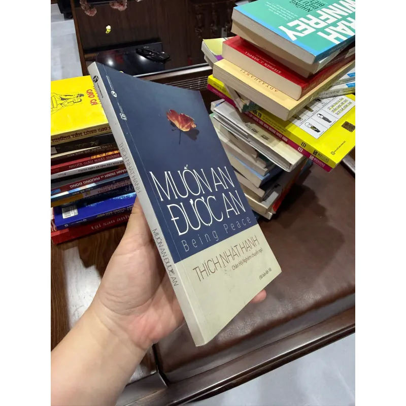 Muốn An Được An (Being Peace) – Thích Nhất Hạnh | Sách thiền, sống an yên, chữa lành- K2 1000229