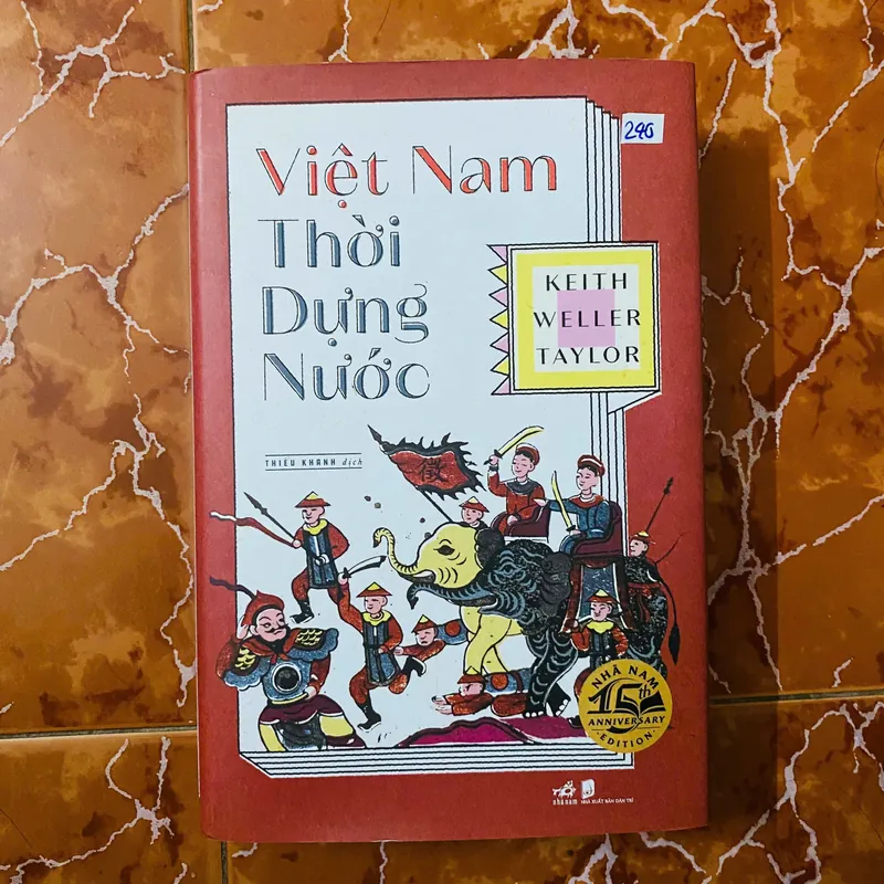 Việt Nam Thời Dựng Nước - Keith Weller Taylor - Thiếu Khanh (dịch)#HATRA 705901