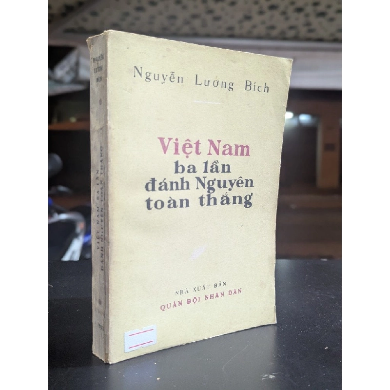 Việt Nam ba lần đánh nguyên toàn thắng - Nguyễn Lương Bích 502029