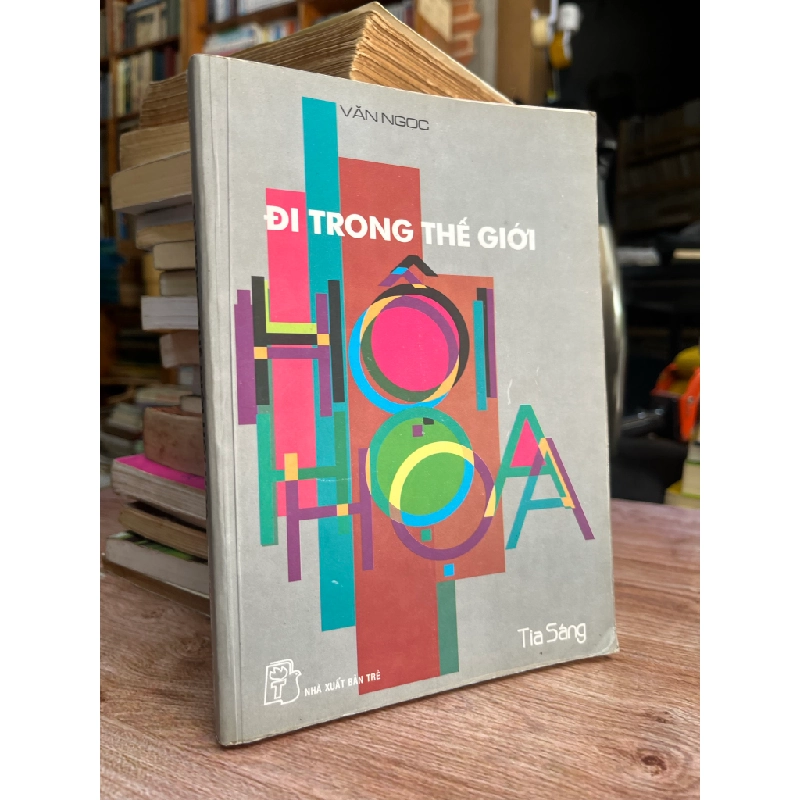 Đi Trong Thế Giới Hội Họa - Văn Ngọc 449623