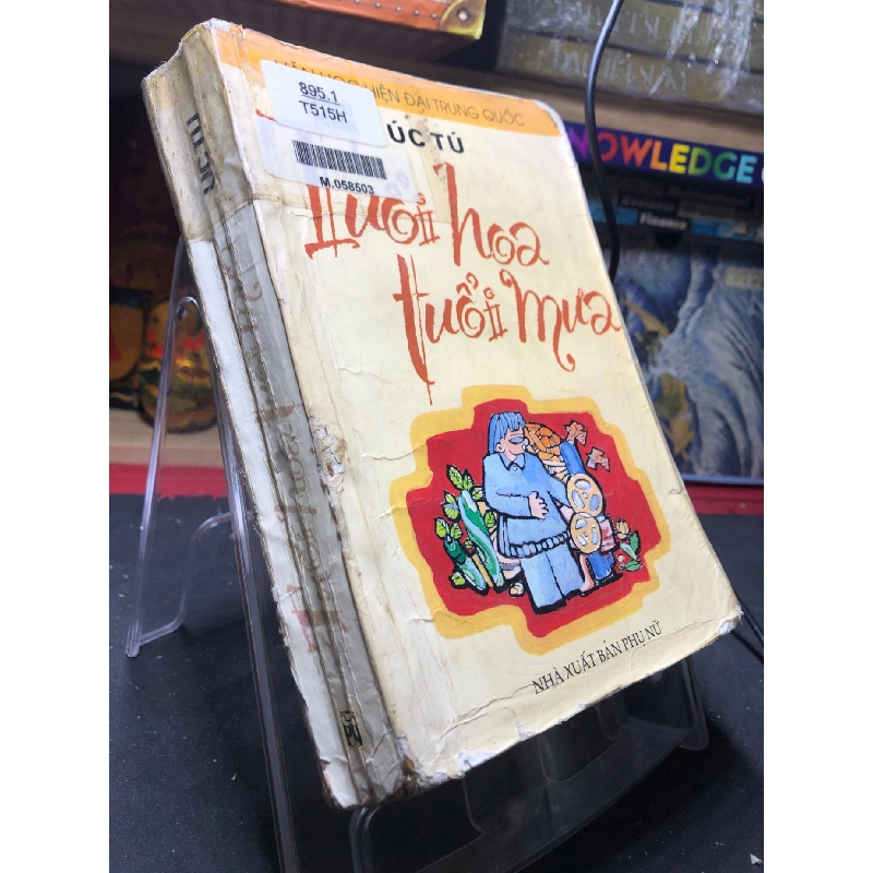 Tuổi hoa tuổi mưa 1999 mới 60% ố bẩn nhẹ rách bìa nhẹ Úc Tú HPB0906 SÁCH VĂN HỌC 915008