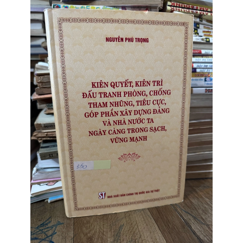 Kiên quyết kiên trì đấu tranh phòng chống tham nhũng.... 526763