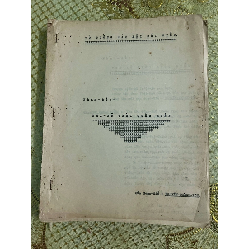 Bản thảo tuồng hát bội của nghệ sĩ NGUYỄN THÀNH TÔN  (ba nghệ sĩ THÀNH LỘC)  trước 1975 454522