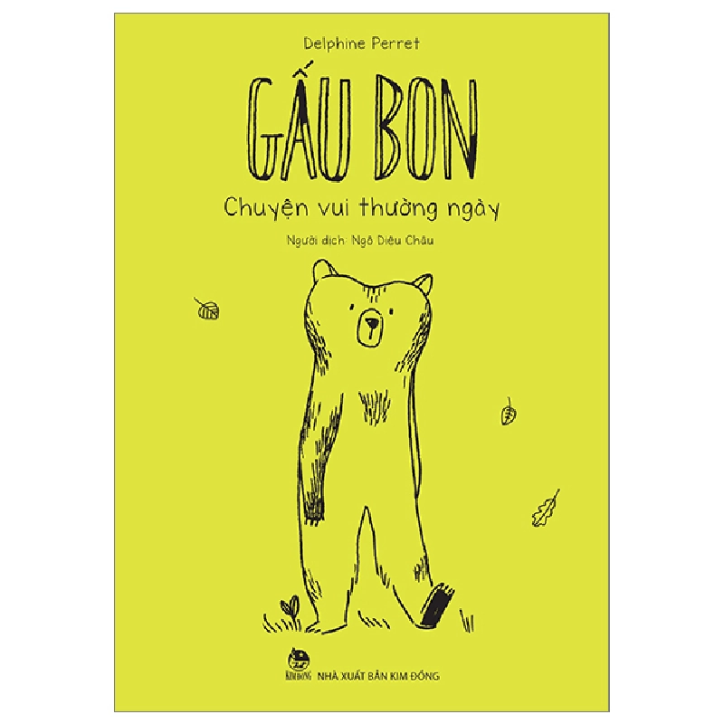 Gấu Bon - Chuyện Vui Thường Ngày - Delphine Perret (Mới 100%) Truyện thiếu nhi, NXB Kim Đồng - SÁCH ĐẠI HỌC 480844