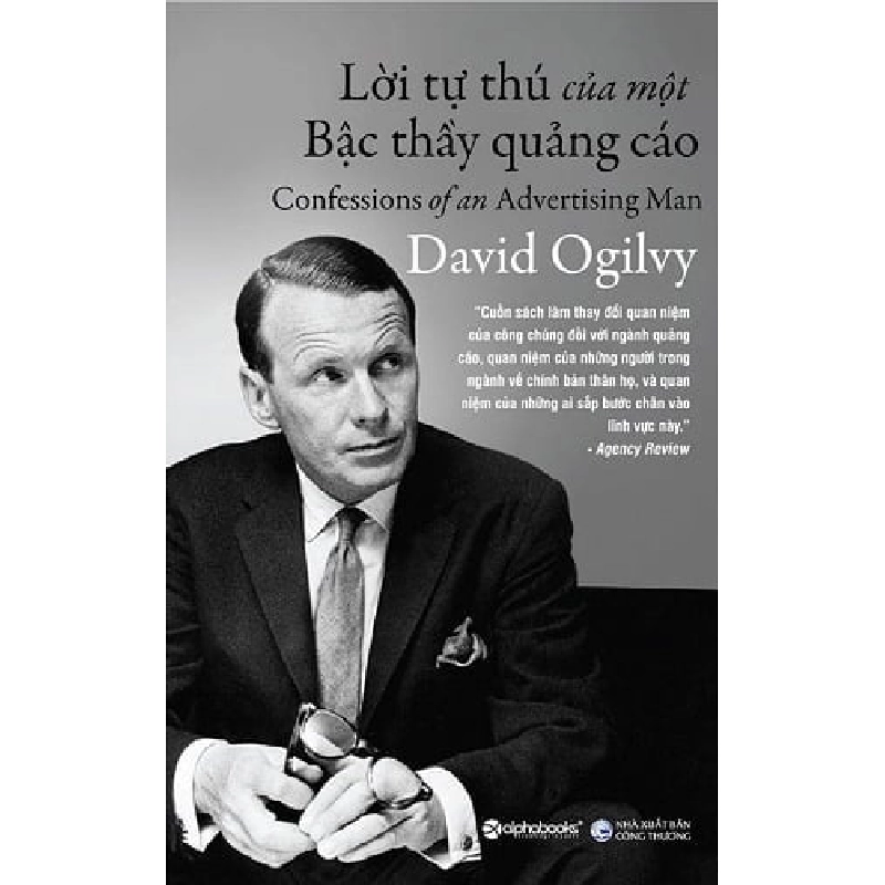 Lời Tự Thú Của Một Bậc Thầy Quảng Cáo - David Ogilvy ASB.PO Oreka-Blogmeo120125 373427
