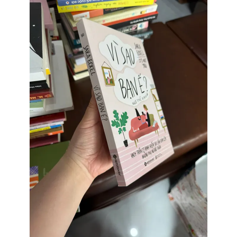 Vì Sao Bạn Ế? – Sara Eckel- K4 1028127