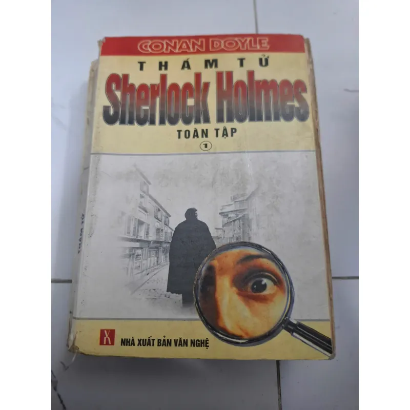 Thám tử Sherlock Holmes Toàn tập (Tập 1) - Conan Doyle - Tiểu thuyết trinh thám 606882