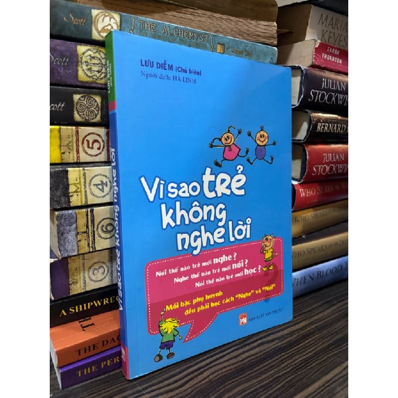 Vì sao trẻ không nghe lời - Lưu Diễm 359552