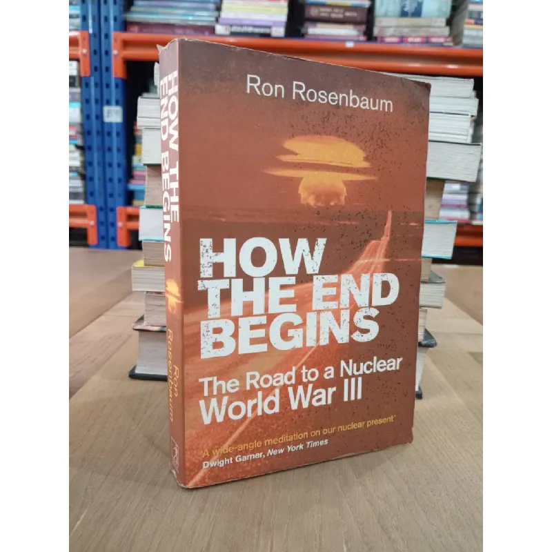How the end begins - Ron Rosenbaum 592922