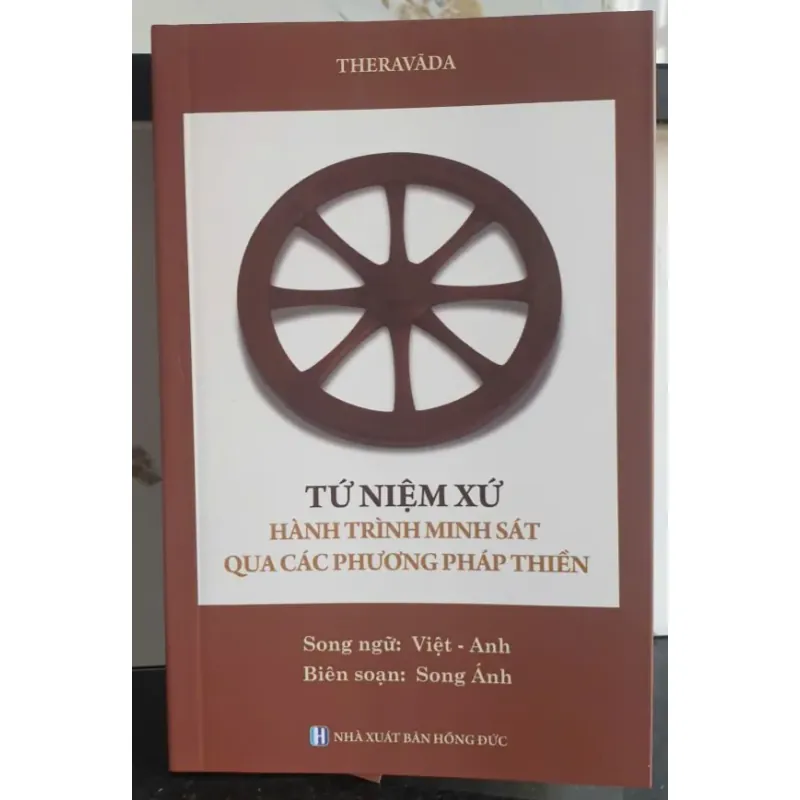 Tứ Niệm Xứ - Hành Trình Minh Sát Qua Các Phương Pháp Thiền 796147