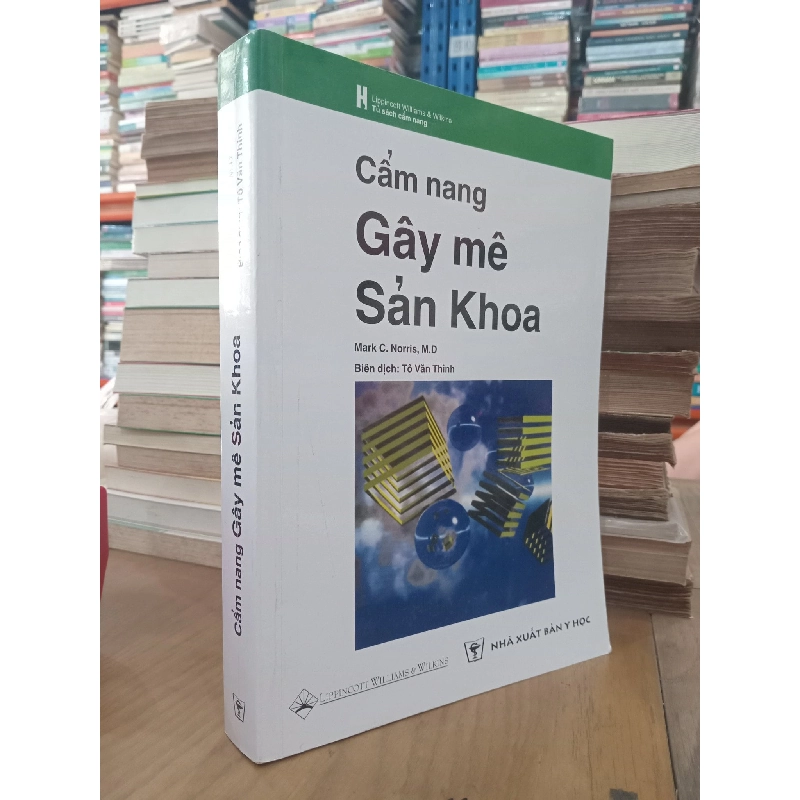 Cẩm nang Gây mê Sản khoa - Mark C. Norris, M.D 738426