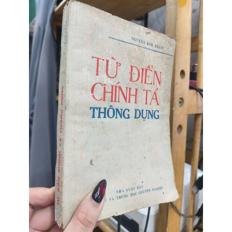 Từ điển chính tả thông dụng - Nguyễn Kim Thản 367309