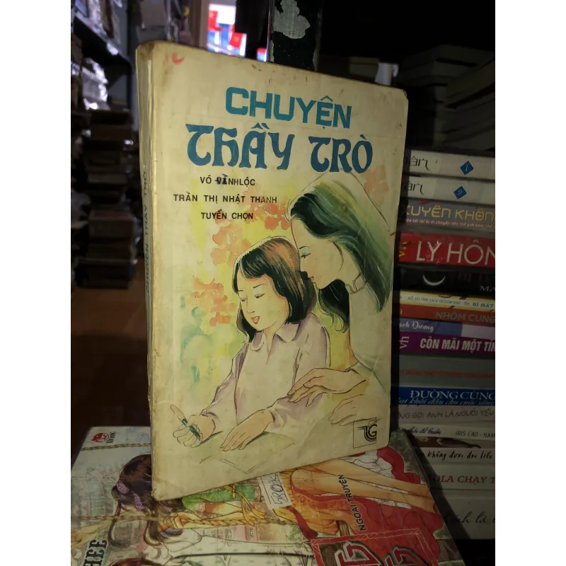 Chuyện thầy trò - Võ Văn Lộc - Trần Thị Nhật Thanh 1038417