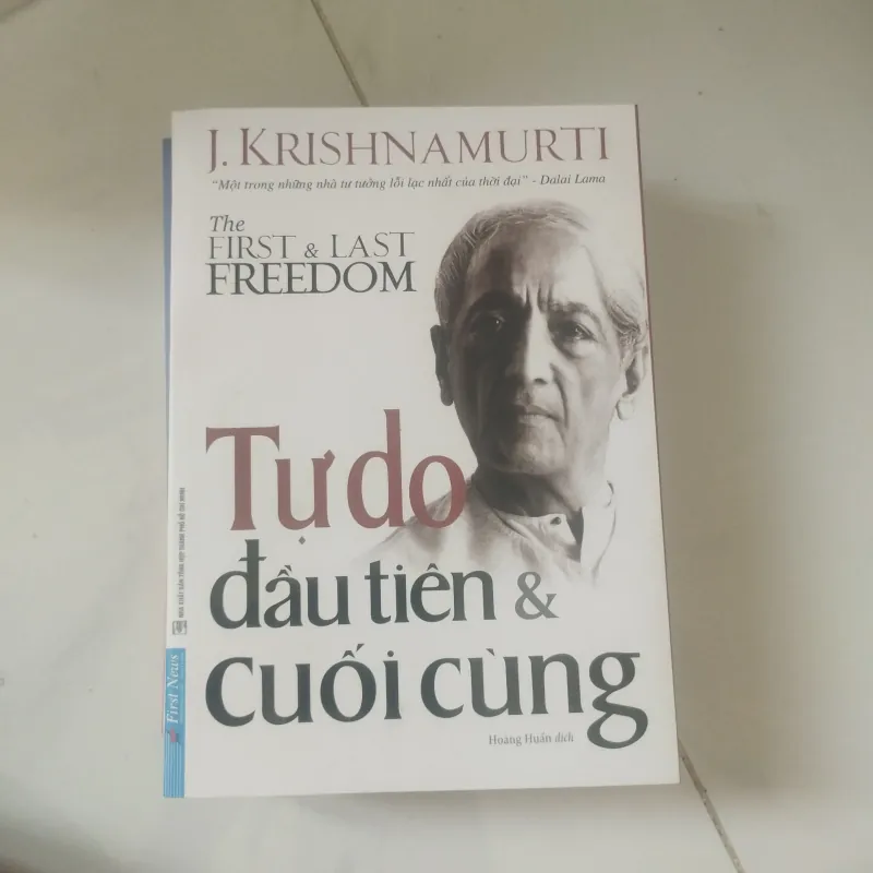 Tự Do Đầu Tiên & Cuối Cùng- J.Krishnamurti 975313