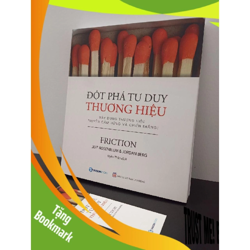 (TẶNG BOOKMARK) Đột phá tư duy thương hiệu (Friction) Jeff Rosenblum, Jordan Berg New 95% RBK.ASB2302 943519