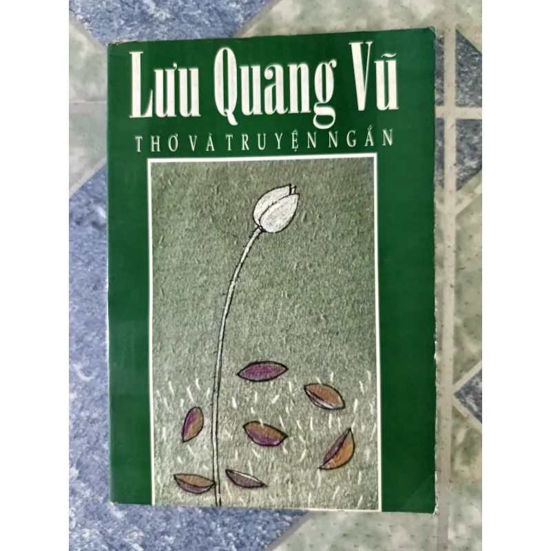 Lưu Quang Vũ thơ và truyện ngắn 789125
