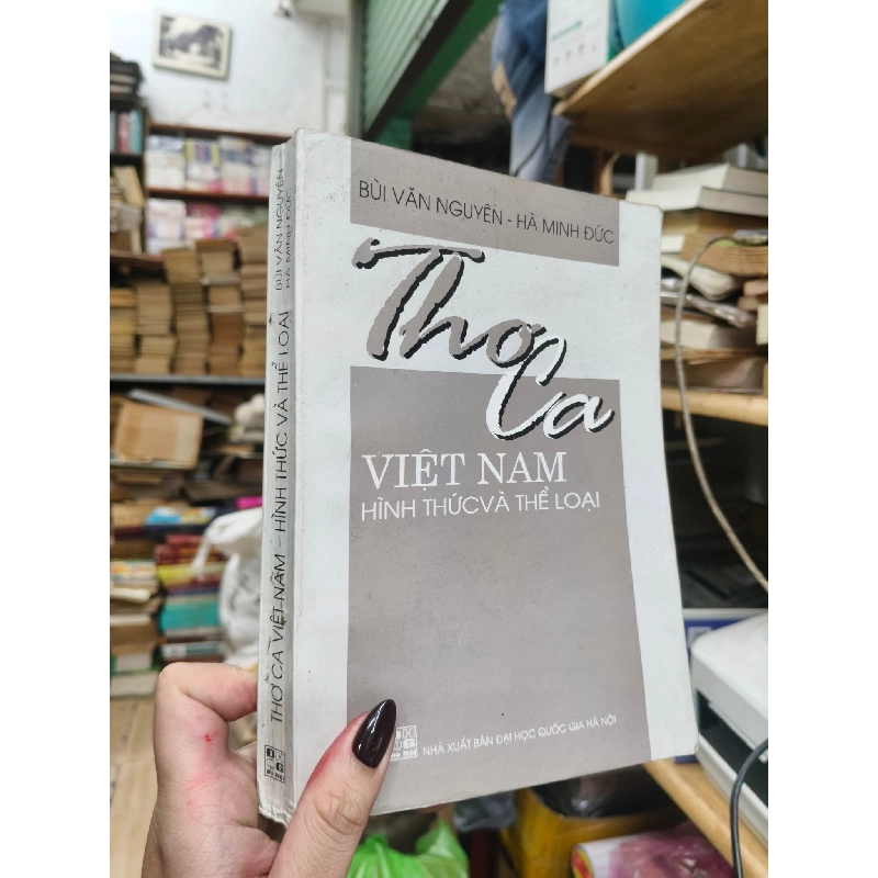 Thơ ca Việt Nam: hình thức và thể loại - Bùi Văn Nguyên và Hà Minh Đức 126056