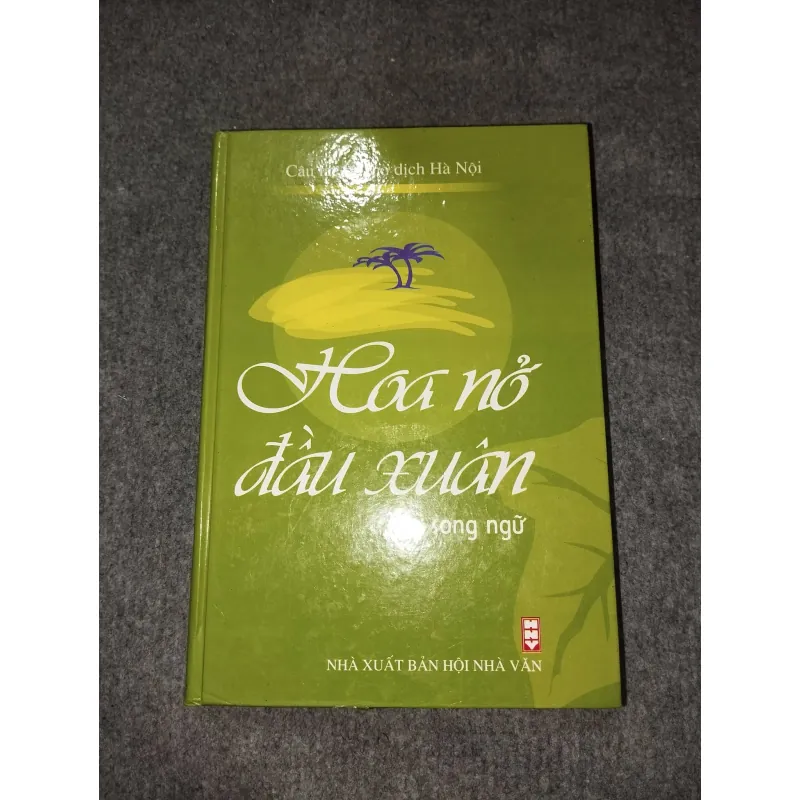 HOA NỞ ĐẦU XUÂN - THƠ SONG NGỮ 729542