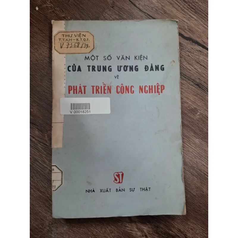 Một Số Văn Kiện Của Trung Ương Đảng Về Phát Triển Công Nghiệp 716008