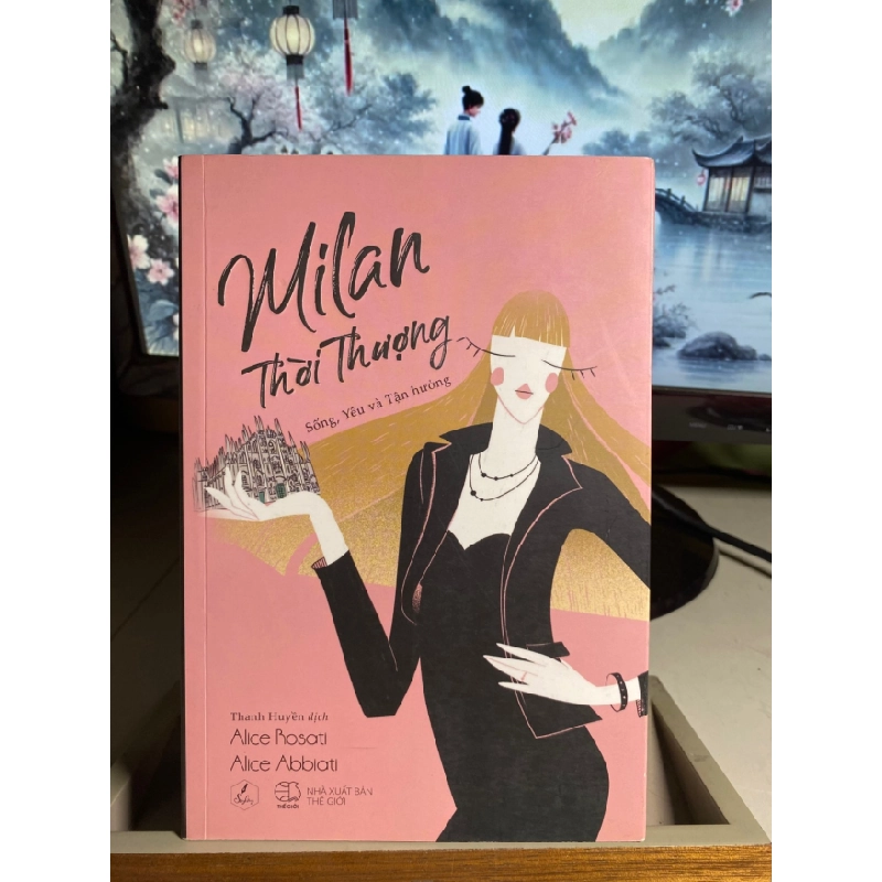 [Phiên Chợ Sách Cũ] Milan Thời Thượng 2019 - Alice Rosati, Alice Abbiati 0506 468498