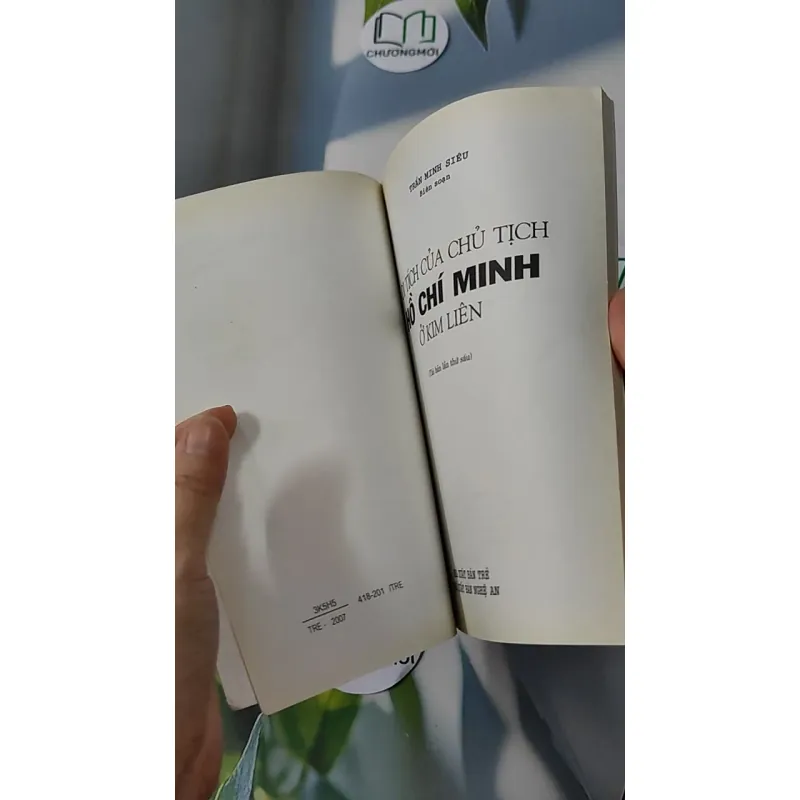 Di Tích Chủ Tịch ở Kim Liên - Trần Minh Siêu biên soạn 928552