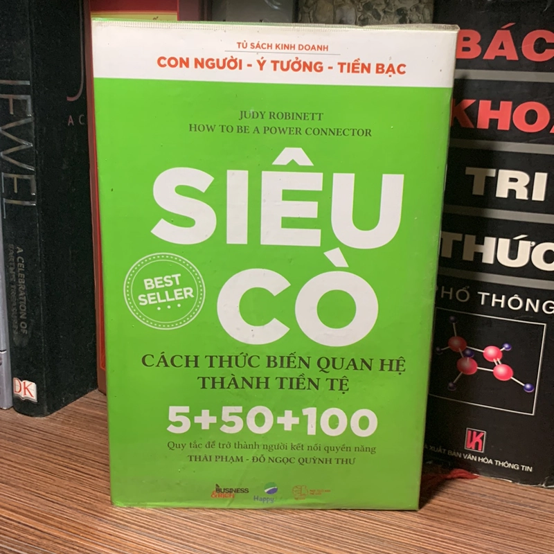 Siêu Cò - Cách Thức Biến Quan Hệ Thành Tiền Tệ - How To Be A Power Connector 228835