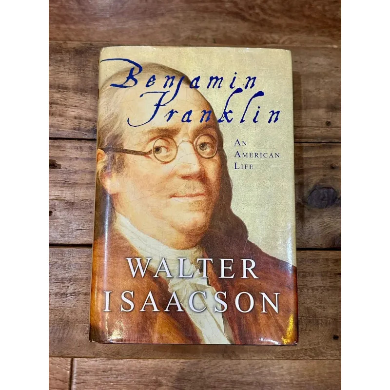 Benjamin Franklin: An American Life - Walter Isaacson 734599