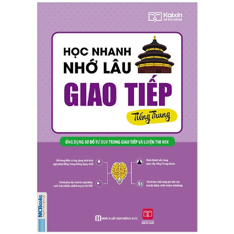 Học Nhanh Nhớ Lâu Giao Tiếp Tiếng Trung - Ứng Dụng Sơ Đồ Tư Duy Trong Giao Tiếp Và Luyện Thi HSK - Nhã Lam 150648