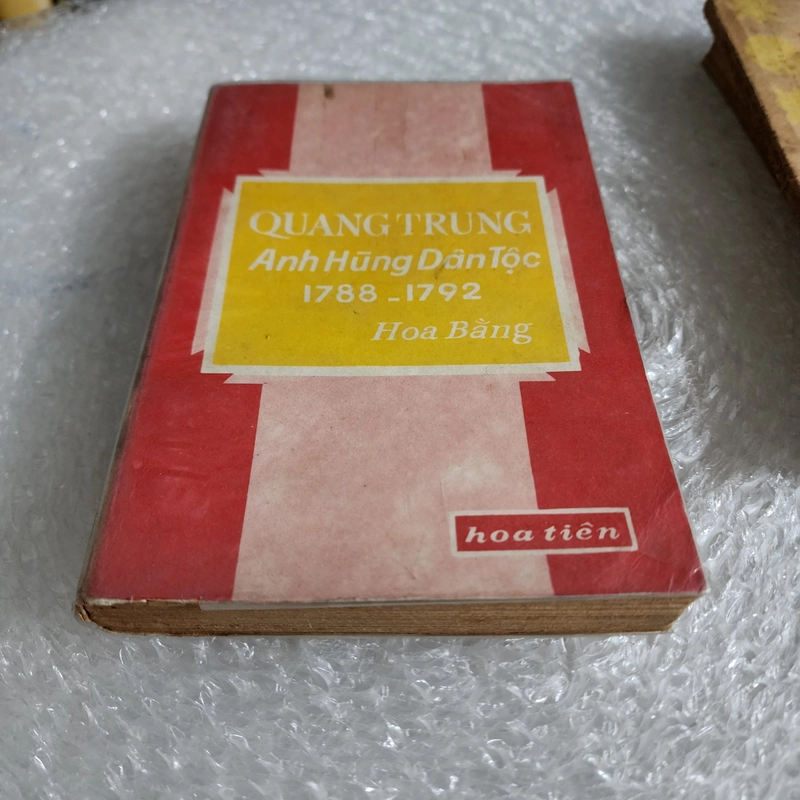 Quang Trung anh hùng dân tộc 1788-1792 | Hoa Bằng | 1974 460441