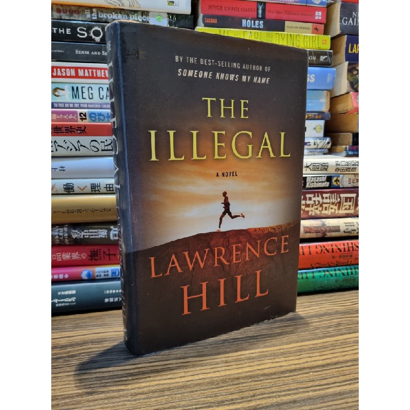 THE ILLEGAL - Lawrence Hill 175334