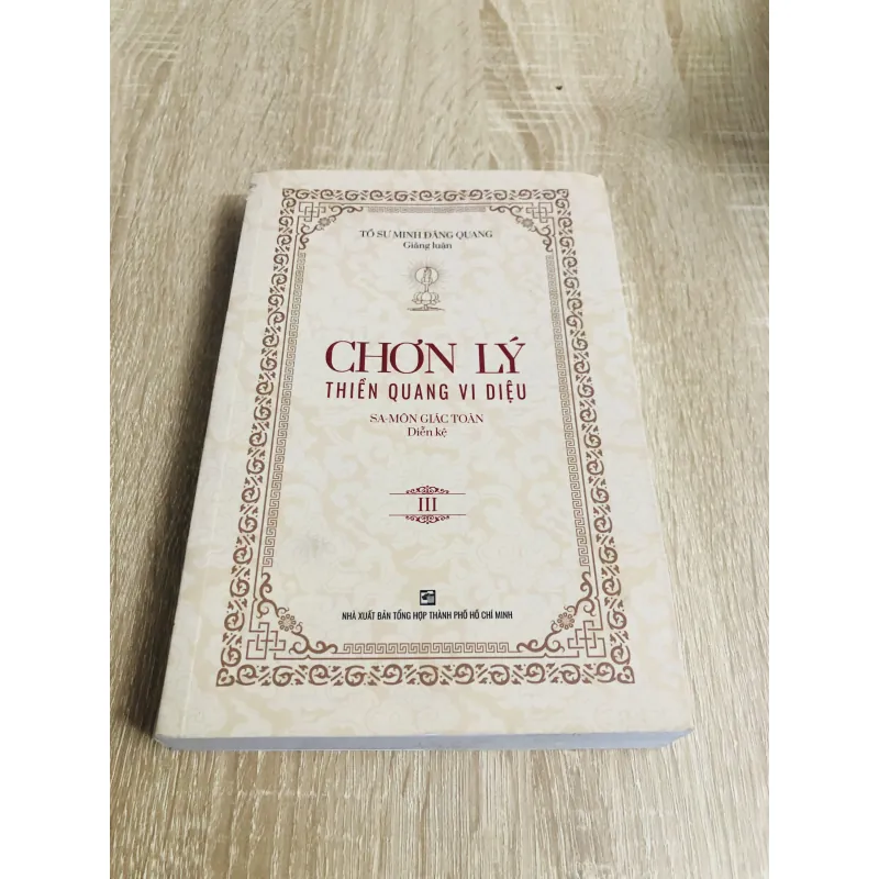 CHƠN LÝ THIỀN QUANG VI DIỆU (T3) 991277