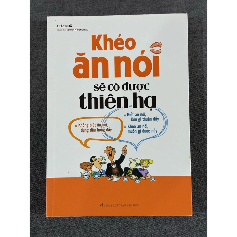 Khéo ăn khoé nói sẽ có được thiên hạ 352664