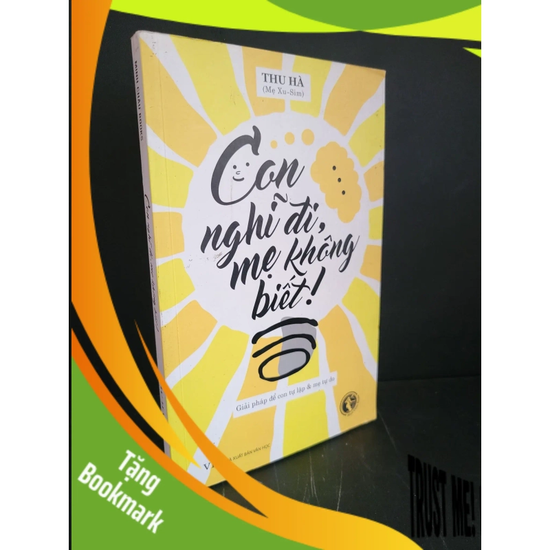 (TẶNG BOOKMARK) Con nghĩ đi mẹ không biết mới 90% bẩn nhẹ 2019 Thu Hà RBK3004 MẸ VÀ BÉ 941949