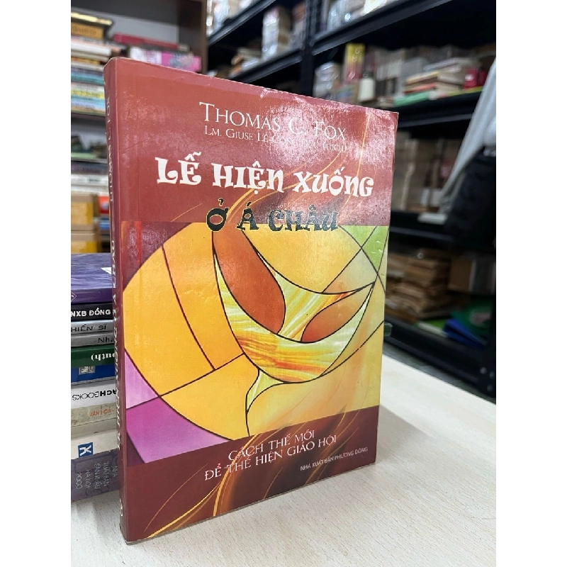 Lễ hiện xuống ở Á Châu - Thomas C. Fox 728237