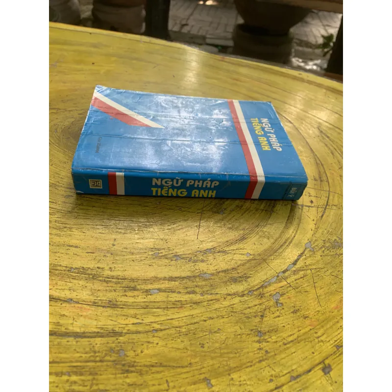  NGỮ PHÁP TIẾNG ANH- BÙI Ý & VŨ THANH PHƯƠNG  750775