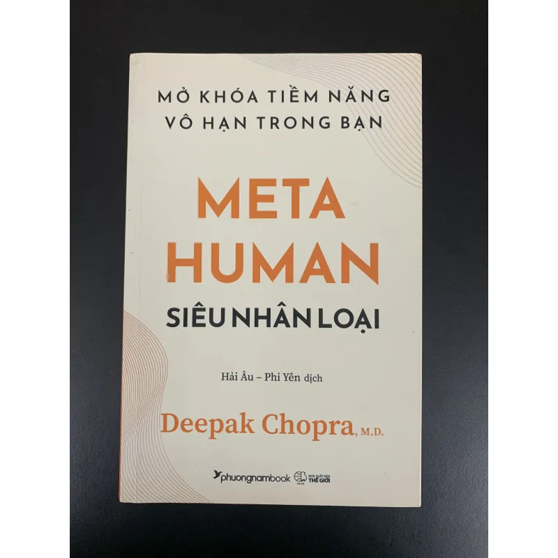 (Sách cũ) Meta Human - Siêu nhân loại - Deepak Chopra, M.D. 971726