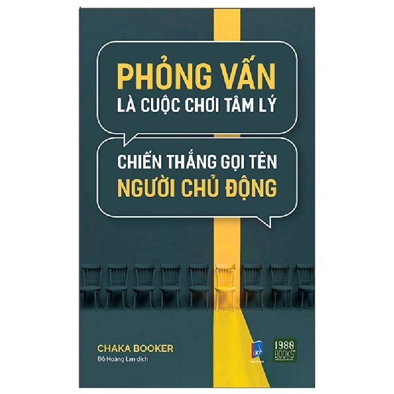 Phỏng Vấn Là Cuộc Chơi Tâm Lý, Chiến Thắng Gọi Tên Người Chủ Động (2021) - Chaka Booker 743940