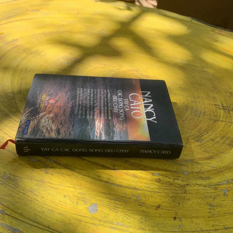 TẤT CẢ CÁC DÒNG SÔNG ĐỀU CHẢY- NANCY CATO 783428