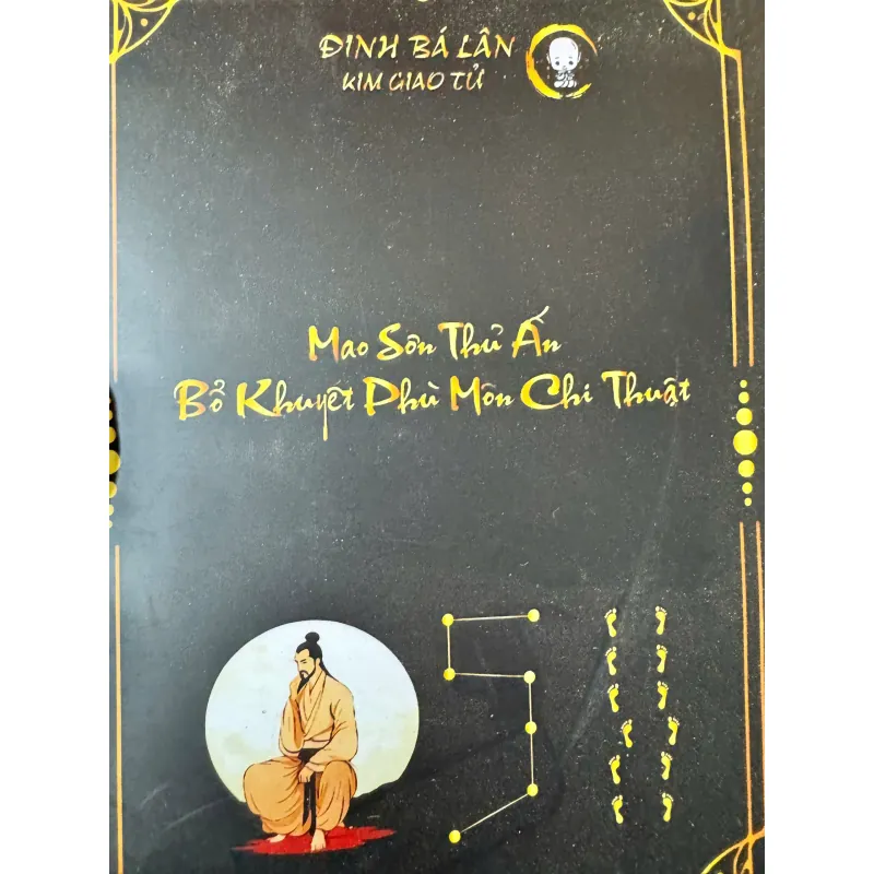 S79. Mao Sơn Thủ Ấn Bổ Khuyết Phù Môn Chi Thuật – Kim Giao Tử 1000456